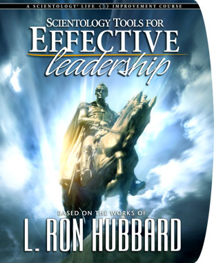 Scientology Tools for Effective Leadership