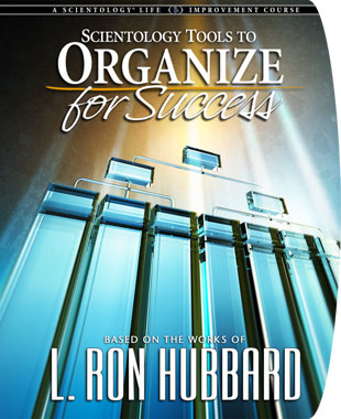 Scientology Tools to Organize for Success